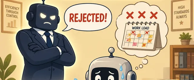 Cartoon-style office scene: a stern silhouetted boss in a suit with crossed arms shouts 'REJECTED!' at a small worried robot working at a laptop. The robot is sweating and has a thought bubble showing a calendar of red X marks labelled WORK LOAD. Three glowing tier labels float above: Level 1 Micromanage, Level 2 Criticise everything, Ultimate level Reset memory. Background motivational posters read 'EFFICIENCY THROUGH CONTROL' and 'HIGH STANDARDS ALWAYS', a coffee mug says 'JUST TRYING MY BEST...', and a stack of papers labelled REPORTS, FEEDBACK, CHANGES, MORE WORK sits on the desk.